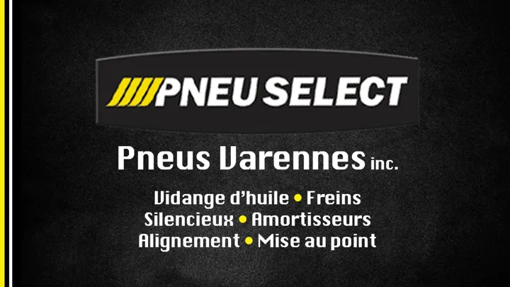 Pneus Varennes inc. Certifié Auto Service